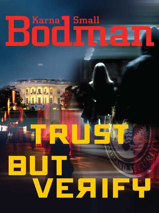 Title details for Trust But Verify by Karna Small Bodman - Wait list